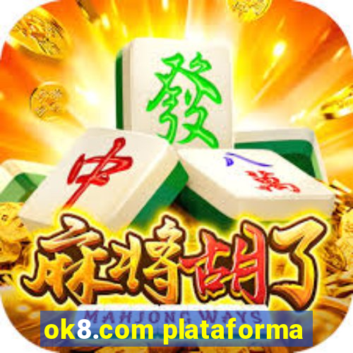 ok8.com plataforma